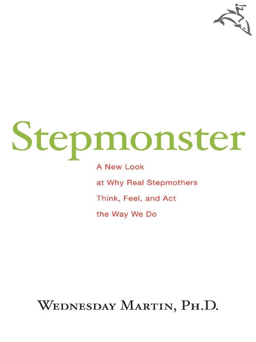 Title details for Stepmonster by Wednesday Martin - Available